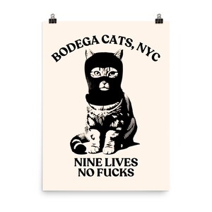 Nine Lives No F*cks, Cat Wall Art, Office Art, NYC Gift, New York City Souvenir, Bodega Cats, NYC Art, Funny Poster, Gift for Cat Lovers
