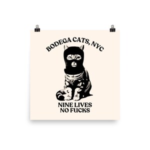 Nine Lives No F*cks, Cat Wall Art, Office Art, NYC Gift, New York City Souvenir, Bodega Cats, NYC Art, Funny Poster, Gift for Cat Lovers