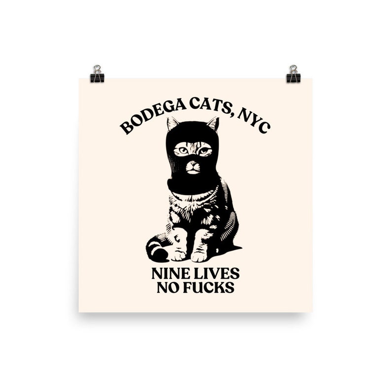 Nine Lives No F*cks, Cat Wall Art, Office Art, NYC Gift, New York City Souvenir, Bodega Cats, NYC Art, Funny Poster, Gift for Cat Lovers