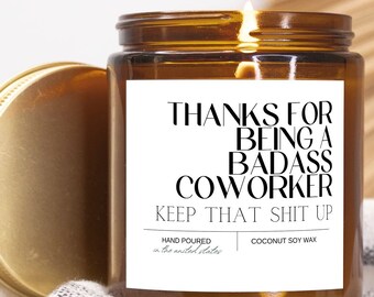 Coworker candle, coworker gift, Thanks for being a badass coworker, coworker candles, funny coworker gift,Candle Amber Jar 9oz