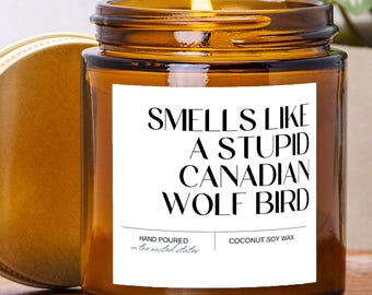 Hockey Candle, Gift for HR Lover, Hollander Lover, Rozanov Gift, Smells Like A Stupid Canadian Wolf Bird, Candle