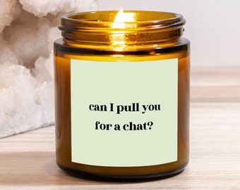 Tirez-vous pour une conversation Bougie ambrée 4 oz, cadeau drôle d'inspiration britannique