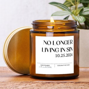 No Longer Living in Sin Candle, Wedding gift, engagement gift, Funny anniversary gift, luxury hand poured candle