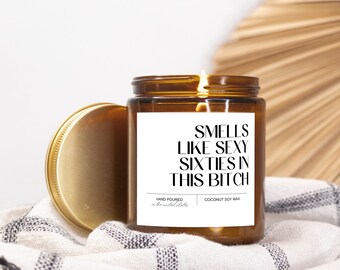 60. Geburtstagskerze, Sexy Sixties Kerze, Geschenk zum 60. Geburtstag, HBD Sixty, Amber Jar 9oz