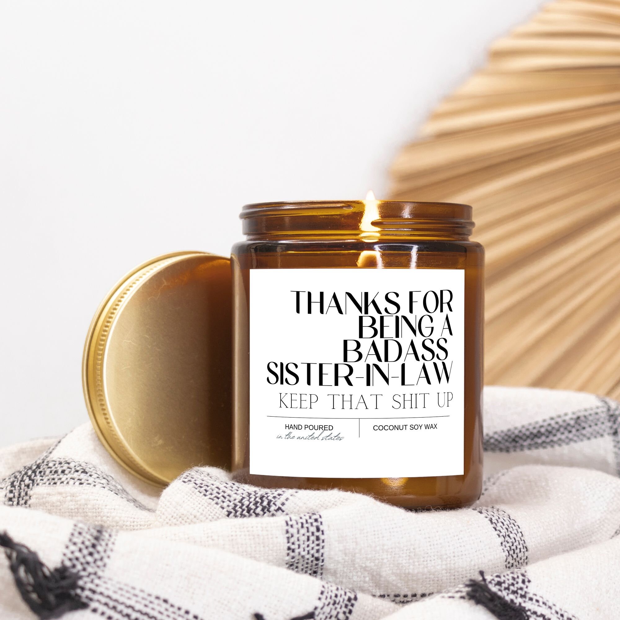 Sister in law candle, sister gift, Thanks for being a badass sister in law, sister candles, funny sister gift,Candle Amber Jar 9oz
