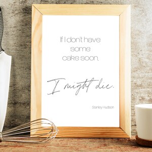 Digital Download Stanley Hudson Quote - Framed Decor, Stanley Hudson Quote, The Office, Simplistic Decor