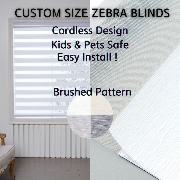 Custom Size Cordless Zebra Roller Window Blinds with Brushed Pattern, Dual Layer Roller Shade Blinds, EASY INSTALL, Pet and kids safe design