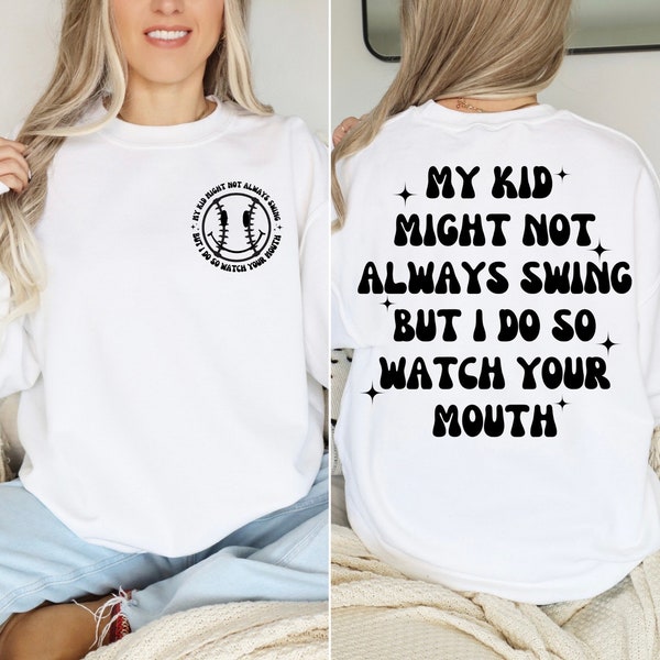 My Kid Might Not Always Swing But I Do So Watch Your Mouth SVG PNG | Pocket & Back Design | Baseball Shirt | Baseball Design | Digital