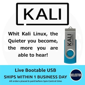 May include: A blue and silver USB drive with the word "KALI" printed on it. The text on the drive reads "USB by SELECTOS." The image also includes the text "KALI" in a black box, and the phrase "Whit Kali Linux, the Quieter you become, the more you are able to hear!"
