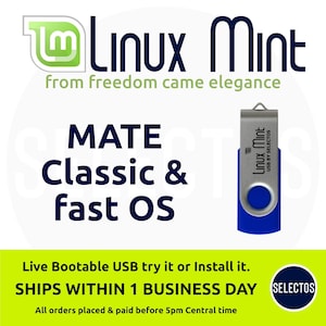 Linux Mint 22.1 Xia MATE Edition Live Bootable USB 64bit Advanced & New Linux Users