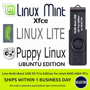 May include: A black USB drive labeled "Multi-Boot USB OS Trio Edition" by Selectos. The image also features the text "Linux Mint Xfce," "LINUX LITE," and "Puppy Linux UBUNTU EDITION." A green banner states "Live Multi-Boot USB OS Trio Edition for Intel-AMD 64bit PCs."