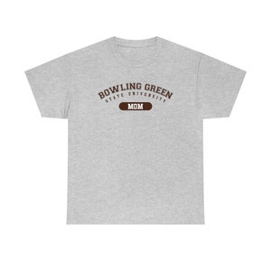BOWLING GREEN Mom Tee T-Shirt BGSU Falcons University College Fans Alumni