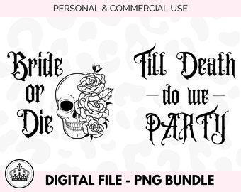 Sposa o muori PNG, Till Death Do We Party, Camicie da addio al nubilato, Squadra della sposa, Camicia da sposa PNG, Matrimonio PNG, Download digitale, Progettazione grafica