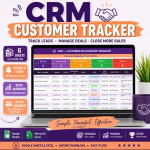 May include: A laptop screen displaying a CRM Customer Tracker spreadsheet with columns for deal name, company, contact, value, source, stage, and notes. The interface includes a dashboard with lead counts and status indicators for Google Sheets and Excel.