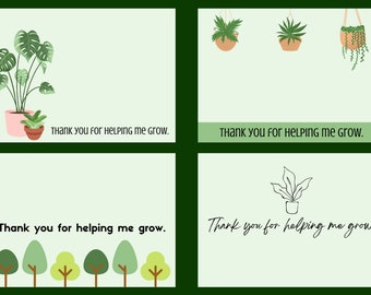 Thank You For Helping Me Grow Downloadable Cards