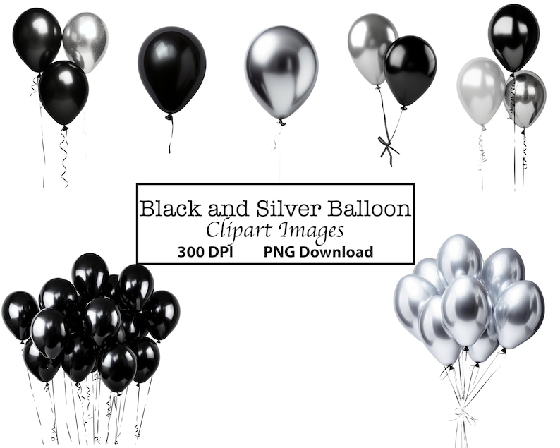 May include: A collection of black and silver balloons, some tied together in bunches, others individually. The balloons are glossy and reflect light. The image is labeled "Black and Silver Balloon Clipart Images 300 DPI PNG Download".