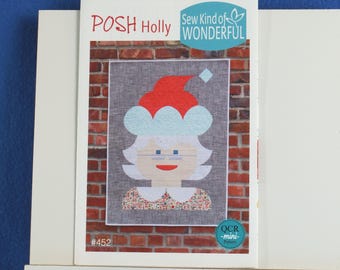 Posh Holly Quilting Pattern Designed by Sew Kind of Wonderful, Thread, Needle, Scissors, Crafting Projects, Sewing Supplies