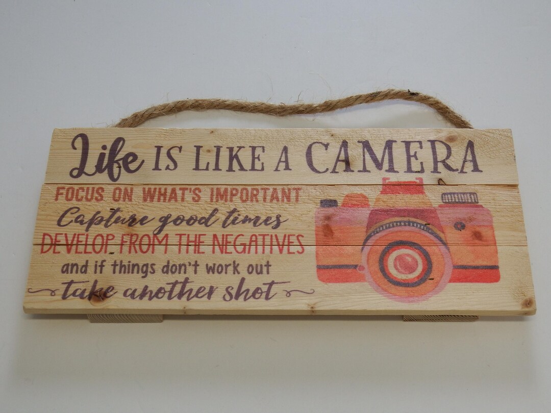 Life is Like a Camera Wooden Sign - Etsy