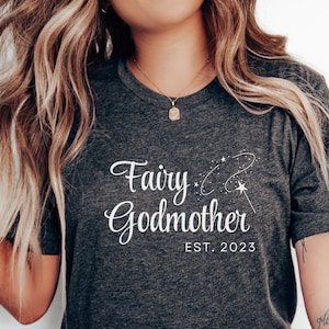 Fairy Godmother Shirt, Shirt for Godmother, Gift for Godmother, Godmother Gift, Christmas Gift for Godmother, Mothers Day Gift For Godmother