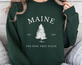 Maine Sweatshirt, Pine Tree State Crewneck, Travel Souvenir