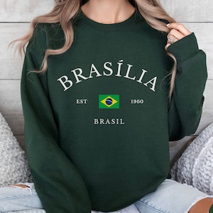 Brasilia Sweatshirt, Brasil Sweatshirt, Brazil Shirt, Brazil Gift, Brazilian Flag, Travel Sweatshirt, Comfortable Unisex Pullover