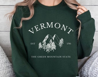 Vermont Pullover Sweatshirt, Vermont Pullover, Vermont Shirt, Vermont Souvenir Gift, Travel Sweater, The Green Mountain State