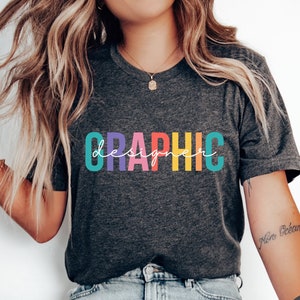 Graphic Designer Shirt, Designer Gift, Gift for Graphic Designer, Graphic Design Tee, Typography Shirt, Funny Graphic Design T-shirt
