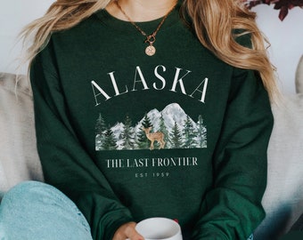 Alaska Sweatshirt, Alaska Crewneck, Alaska Gift, Alaska Pullover, Alaska Souvenir, Travel Sweater, The Last Frontier