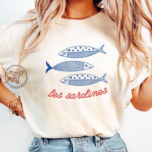 Les Sardines Shirt, Tinned Fish TShirt, Seafood Shirt, Ocean Lover T shirt, Amalfi Travel Gift, La Dolce Vita Tee, Coastal Aesthetic
