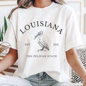 Louisiana Shirt, Louisiana Tshirt, Louisiana Gift, Pelican State Tee, Louisiana Souvenir, Louisiana Travel Gift