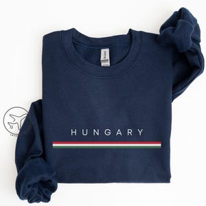 Hungary Sweatshirt, Hungarian Flag Crewneck, Budapest Travel Gift, Minimalist Unisex Sweater, Hungary Pride Shirt, Europe Travel Top