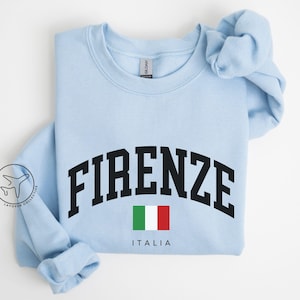 Firenze Sweatshirt, Italy Crewneck, Florence Travel Gift, Italian Flag Shirt, Italia Souvenir, Unisex Firenze Shirt, City Sweater