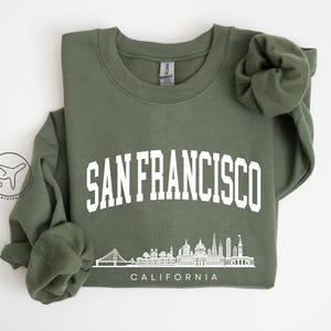 San Francisco California Sweatshirt, San Francisco California Sweater, SF Shirt, Bay Area Travel Souvenir, California Gift