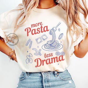 Retro Pasta Shirt, Funny Food Tshirt, Pasta Lover Shirt, Gift for Foodie, Funny Italian Sayings Tee, Italian Food Shirt, Food Humor