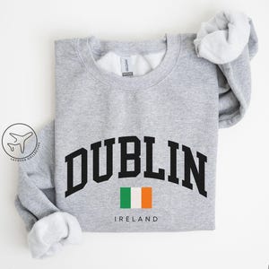 Dublin Sweatshirt, Ireland Crewneck, Dublin Travel Gift, Irish Flag Shirt, Ireland Souvenir, Unisex Dublin Shirt, City Sweater