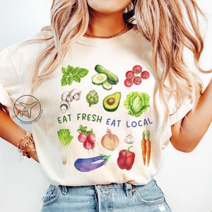Vegetable Shirt, Eat Local Tee, Garden Veggies Tshirt, Legumes Tee, Vegan T Shirt, Farmers Market Tshirt, Gift for Gardener, Cottagecore