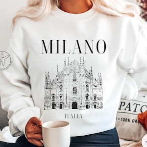 Milan Italy Sweatshirt, Milano Italia Sweater, Milan Italy Shirt, Italian Travel Souvenir, Italy Gifts