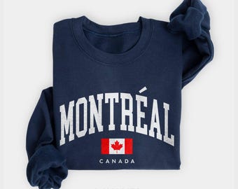 Montréal Canada Crewneck Sweatshirt, Unisex Souvenir Gift