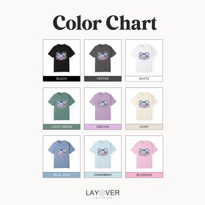 May include: Color chart of t-shirts in various colors, including black, pepper, white, light green, orchid, ivory, blue jean, chambray, and blossom. Each shirt features a floral design. The brand name "LAYOVER COLLECTIVE" is at the bottom.