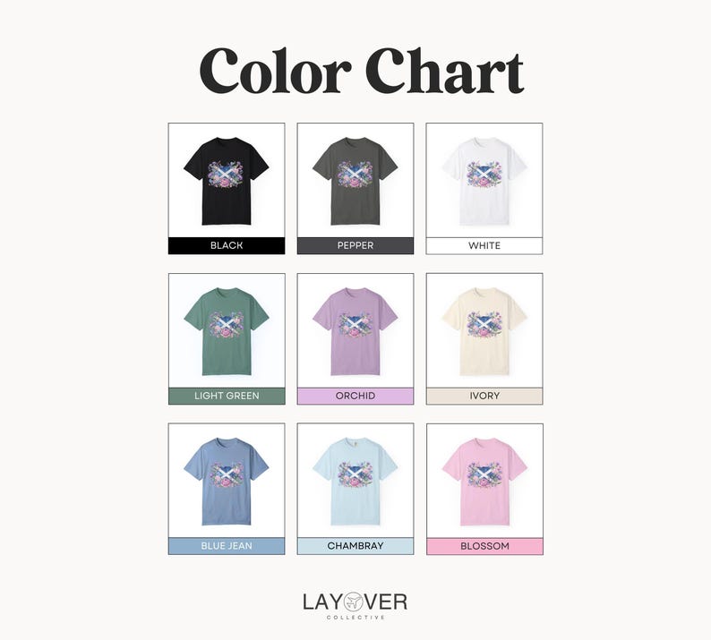 May include: Color chart of t-shirts in various colors, including black, pepper, white, light green, orchid, ivory, blue jean, chambray, and blossom. Each shirt features a floral design. The brand name "LAYOVER COLLECTIVE" is at the bottom.