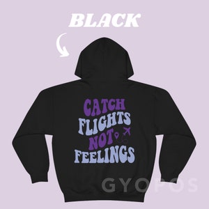 Catch Flights Not Feelings Hoodie, Retro Groovy Hoodie, Oversized ...