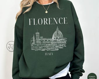 Florence Sweatshirt, Firenze Italia Shirt, Italy Sweater, Italian Travel Souvenir, Italy Gifts