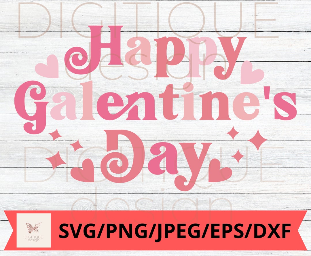 Valentines SVG, Happy Galentine's Day SVG, Retro Galentine's Day, Love ...