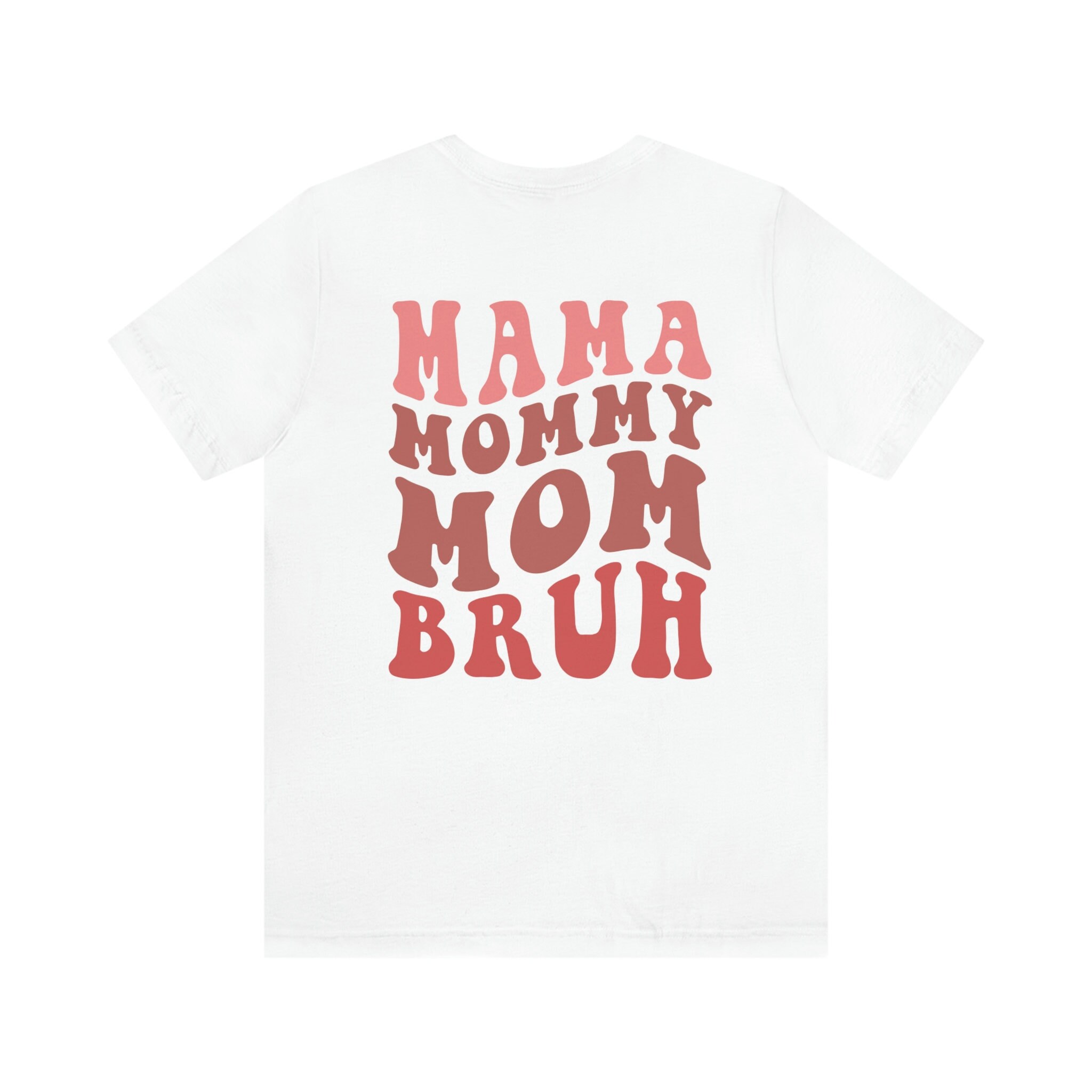 Mama Mommy Mom Bruh Shirt Sarcastic Mothers Shirt Cool Moms - Etsy