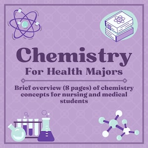 Chemistry Concepts Study Guide for Health Majors (Nursing and Medical) - Digital PDF Bundle (8 Pages)