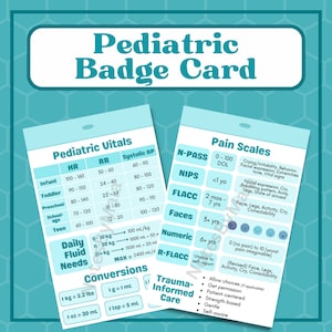 Pediatrische badgekaart voor verpleegkundigen en studenten (meerdere kleuropties) - vitale functies voor kinderen, pijnschalen, conversies en vochtinname