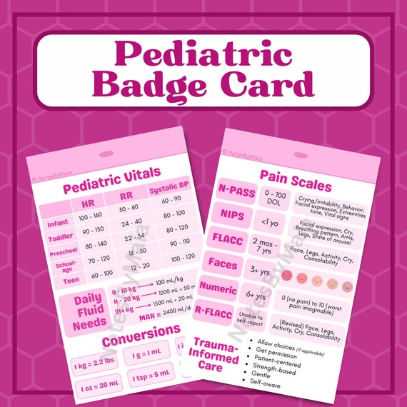Pediatric Badge Card for Nurses and Students (Pink) - Printable Copy  (Digital) - Vitals, Pain Scales, Conversions, and Fluid Intake