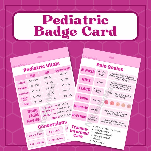 Pediatric Badge Card for Nurses and Students (Pink) - Printable Copy (Digital) - Vitals, Pain Scales, Conversions, and Fluid Intake