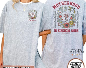 Comfort Colors® Motherhood Is Kingdom Work Shirt, Christian Mom Tee, Proverbs 31 Mother, Religious Mothers Day Gift, Faith Based Mama Top