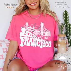 San Francisco Shirt | San Francisco Tshirt | San Francisco Apparel | San Francisco Souvenir | San Francisco Gift Ideas | Cali Vintage